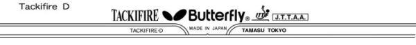 Butterfly Tackifire-D