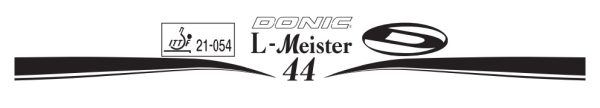 Donic L-Meister 44